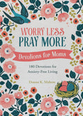 WORRY LESS DEVOTION