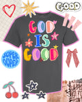 GOD IS GOOD — PREORDER